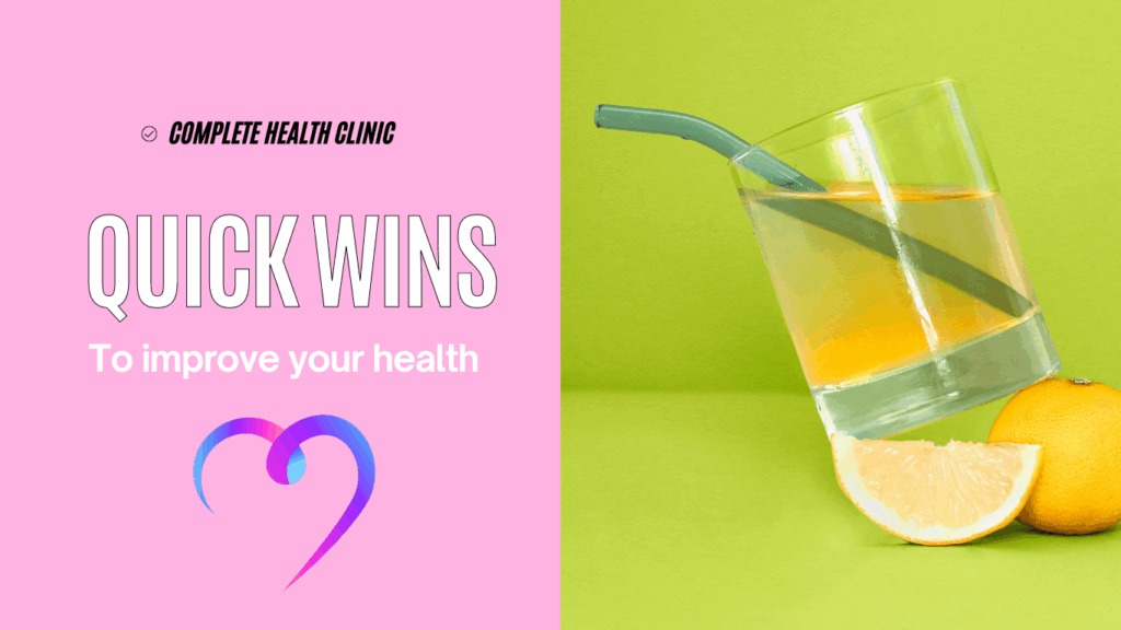 Quick wins for your health